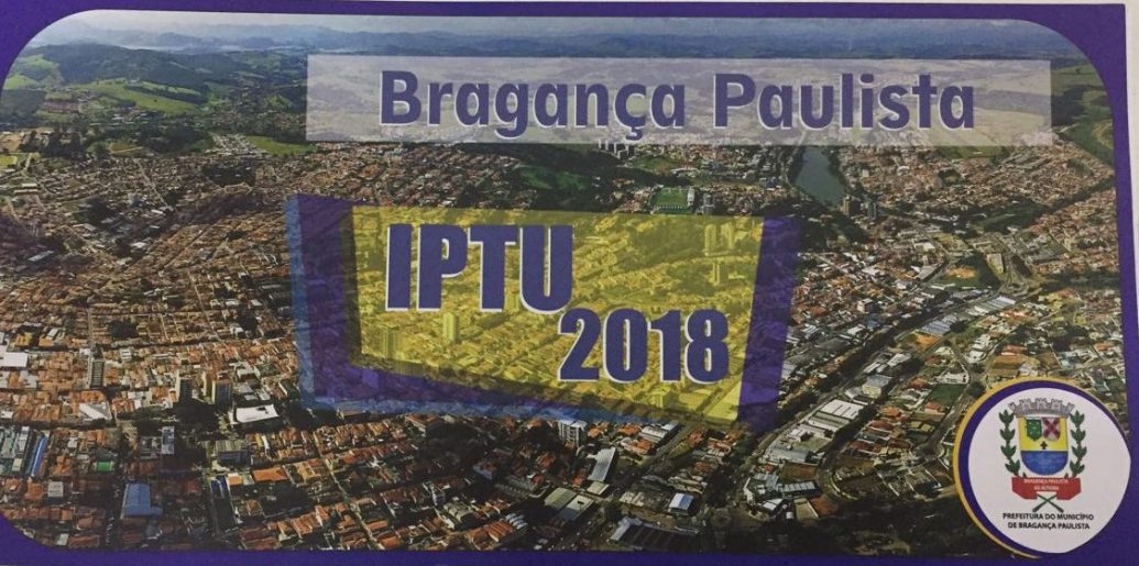 IPTU 2018: primeira parcela vence dia 25 em Bragança