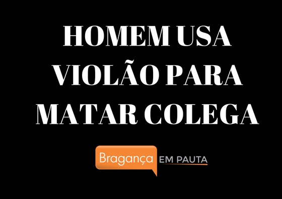 Itatiba: homem mata amante da mulher com golpes de violão