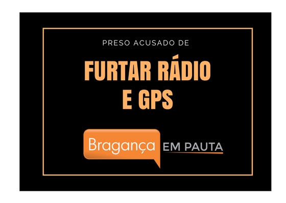 Homem é preso acusado de furto a interior de veículo