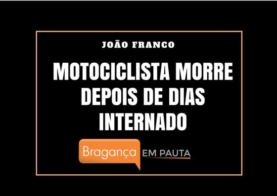 Motociclista morre no HUSF depois de dias internado