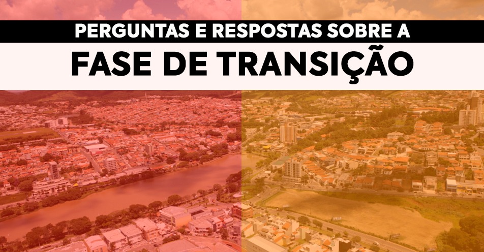 Perguntas e Respostas da Fase de Transição em Bragança Paulista