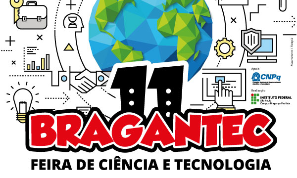 Inscrições para 11ª Bragantec – Feira de Ciência e Tecnologia vão até 20 de junho