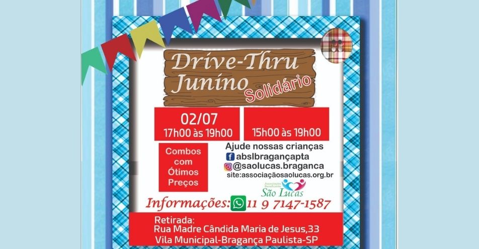 Drive Julino da Associação São Lucas acontece dias 2 e 3