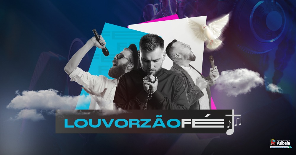 “Louvorzão Fé” acontece no próximo final de semana em Atibaia