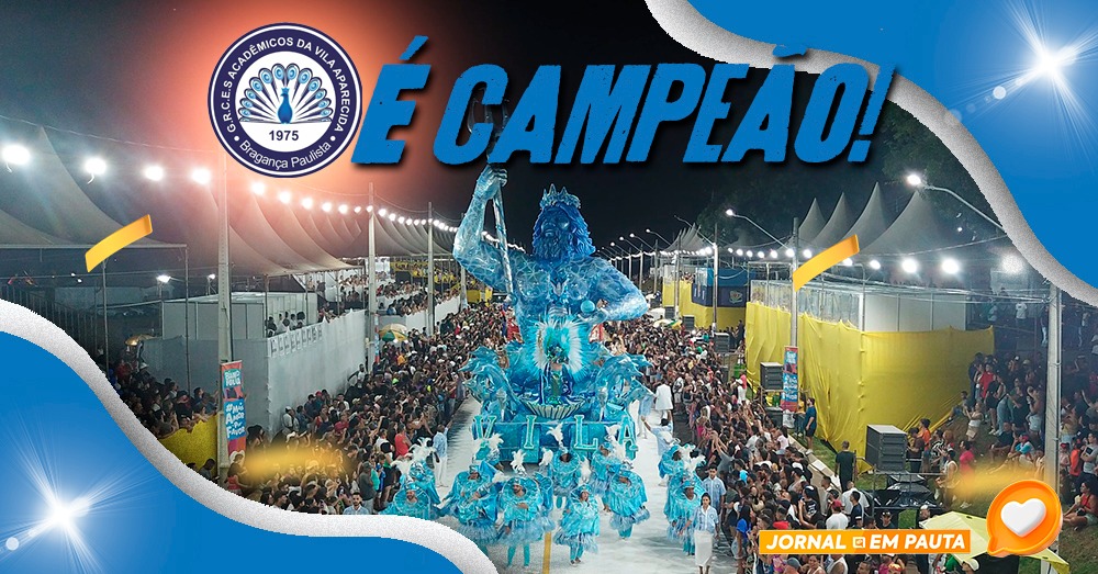 Acadêmicos da Vila é a campeã do Carnaval 2024 de Bragança